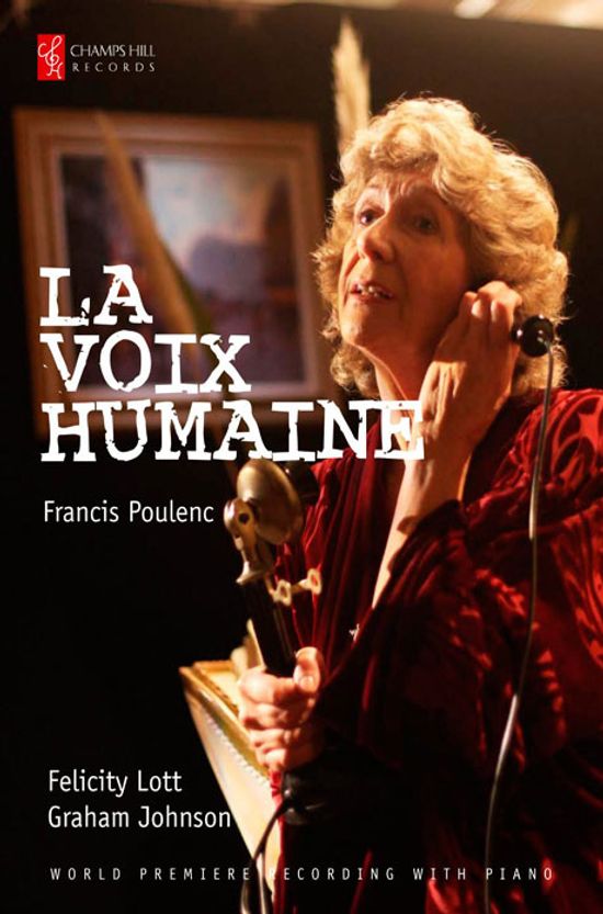 LA VOIX HUMAINE/ FELICITY LOTT, GRAHAM JOHNSON [풀랑: 인간의 목소리]