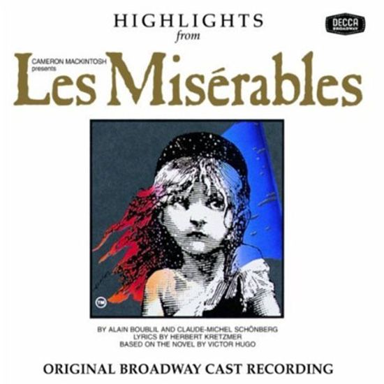 LES MISERABLES HIGHLIGHTS: ORIGINAL BROADWAY CAST RECORDING [레미제라블 하일라이트: 오리지널 브로드웨이 캐스트]