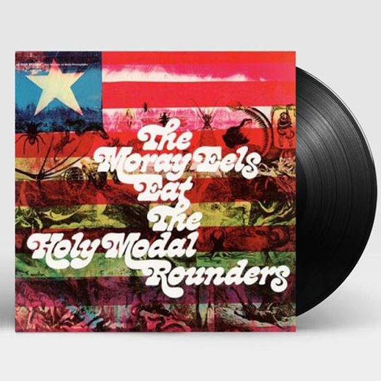 THE MORAY EELS EAT THE HOLY MODAL ROUNDERS [LP]