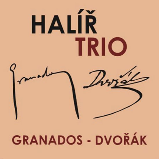 PIANO TRIOS/ HALIR TRIO [드보르작 & 그라나도스: 실내악곡집 - 할리르 트리오]