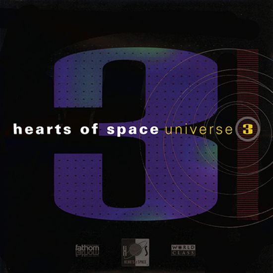 HEARTS OF SPACE: UNIVERSE 3