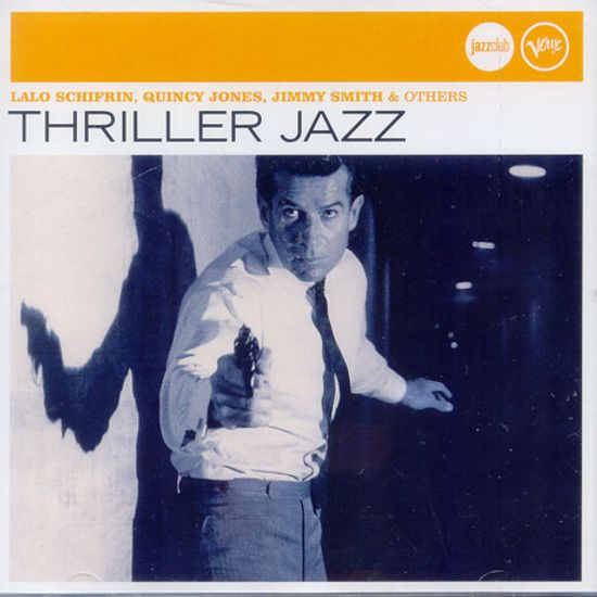 THRILLER JAZZ [VERVE JAZZ CLUB TRENDS]