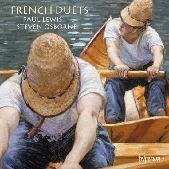 FRENCH DUETS/ PAUL LEWIS, STEVEN OSBORNE [프렌치 듀엣: 포레, 풀랑크, 드뷔시, 스트라빈스키, 라벨 - 폴 루이스, 스티븐 오스본]
