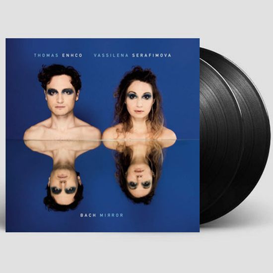 BACH MIRROR/ THOMAS ENHCO, VASSILENA SERAFIMOVA [바흐 미러: 토마 앙코, 바실레나 세라필모바] [LP]