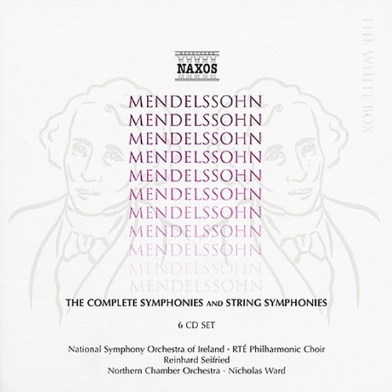 THE COMPLETE SYMPHONY AND STRING SYMPHONY/ NICHOLAS WARD, REINHARD SEIFRIED [멘델스존: 교향곡 전집 & 현악 교향곡 - 워드, 자이프리트]