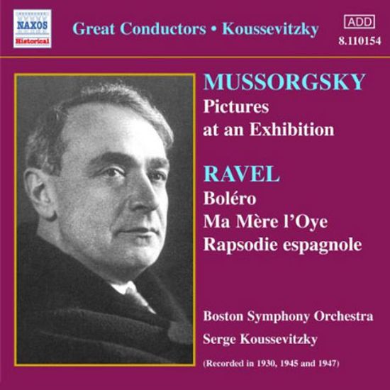 PICTURES AT AN EXHIBITION & BOLERO/ SERGE KOUSSEVITZKY