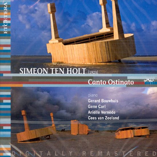 CANTO OSTINATO, GERARD BOUWHUIS/ GENE CARL, CEES VAN ZEELAND, ARIELLE VERNEDE