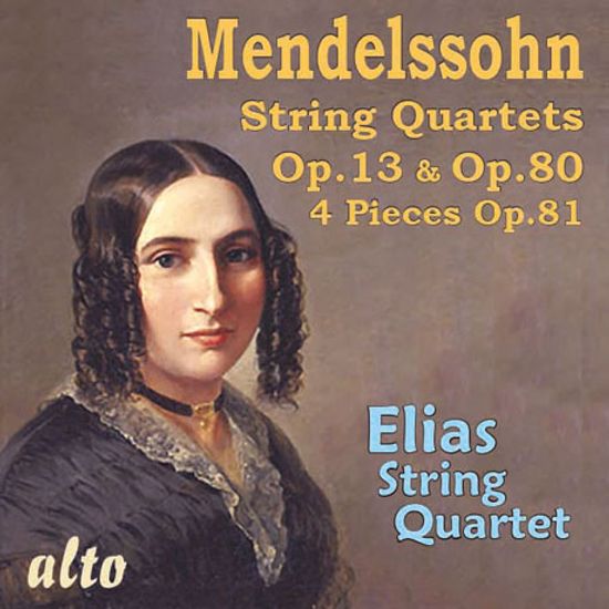 STRING QUARTETS OP.13, OP.80 & PIECES OP.81/ ELIAS STRING QUARTET [멘델스존: 현악사중주]
