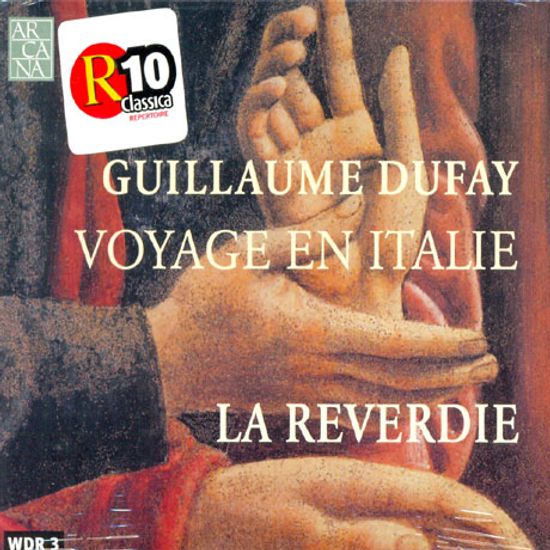 VOYAGE EN ITALIE/ LA REVERDIE [뒤파이: 이탈리아 여행 - 15세기 칸초나, 모테트와 발라타집 (라 레베르디)]