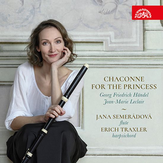 CHACONNE FOR THE PRINCESS/ JANA SEMERADOVA, ERICH TRAXLER [헨델 & 르클레르: 앤 공주를 위한 샤콘 - 야나 제메라도바, 에리히 트락슬러]