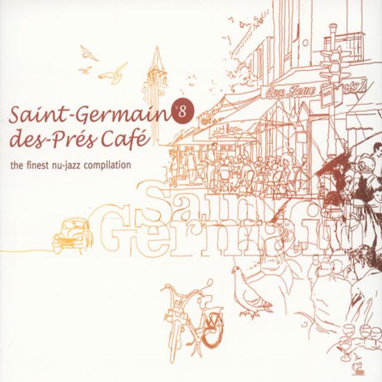 SAINT-GERMAIN-DES-PRES CAFE 8/ THE FINEST NU-JAZZ COMPILATION