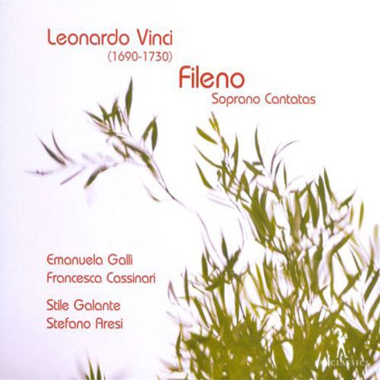 FILENO: SOPRANO CANTATAS/ EMANUELA GALLI, FRANCESCA CASSINARI [빈치: 필레노 - 실내 칸타타 | 에마누엘라 갈리]