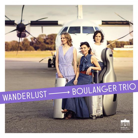 WANDERLUST/ BOULANGER TRIO [방랑: 드보르작, 파야, 브람스 - 불랑제 트리오]