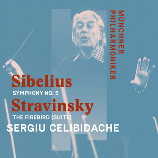 SYMPHONY NO.5 & THE FIREBIRD/ SERGIU CELIBIDACHE [시벨리우스: 교향곡 5번 & 스트라빈스키: 불새 - 첼리비다케]