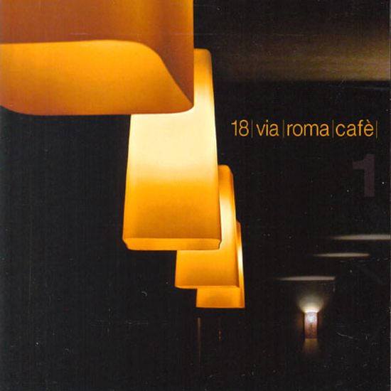 18 VIA ROMA CAFE