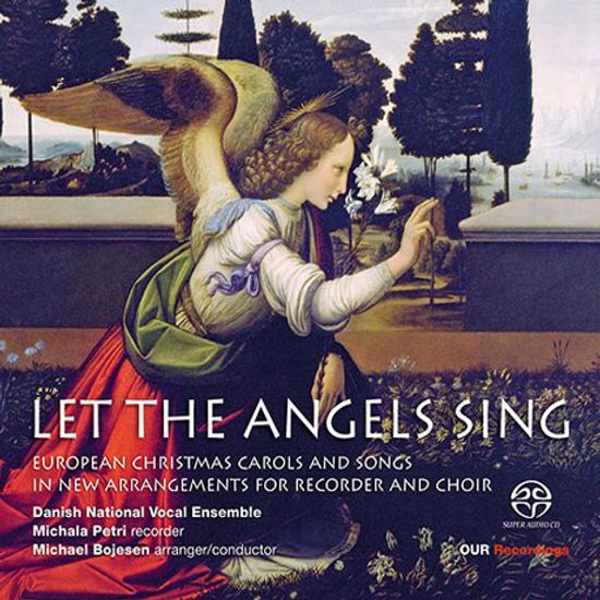 LET THE ANGELS SING: EUROPEAN CHRISTMAS CAROLS AND SONGS/ MICHALA PETRI, MICHAEL BOJESEN [천사들이 노래하다: 크리스마스 캐럴과 노래들]