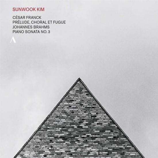 FRANCK: PRELUDE, CHORAL ET FUGUE & BRAHMS: PIANO SONATA NO.3 [프랑크: 프렐류드, 코랄과 푸가 & 브람스: 피아노 소나타 - 김선욱]