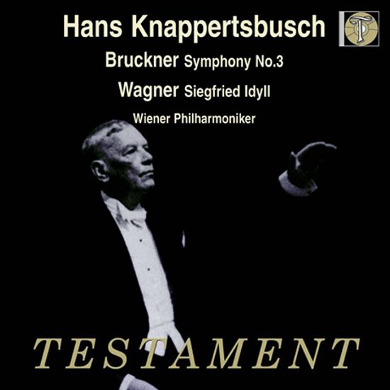 SYMPHONY NO.3 & SIEGFRIED IDYLL/ HANS KNAPPERTSBUSCH [브루크너: 교향곡 3번 & 바그너: 지그프리트의 목가 - 크나퍼츠부쉬]