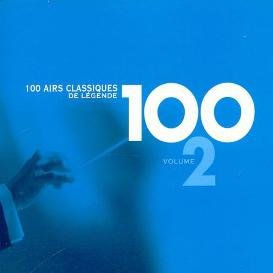 100 AIRS CLASSIQUES DE LEGENDE VOL.2