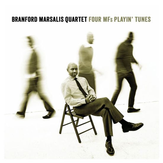 FOUR MFS PLAYIN` TUNES