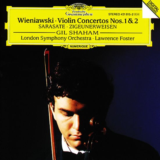 VIOLIN CONCERTOS NOS.1, 2 & ZIGEUNERWEISEN/GIL SHAHAM, LAWRENCE FOSTER [비에냐프스키: 바이올린 협주곡 & 사라사테: 지고이네르바이젠 -  길 샤함]