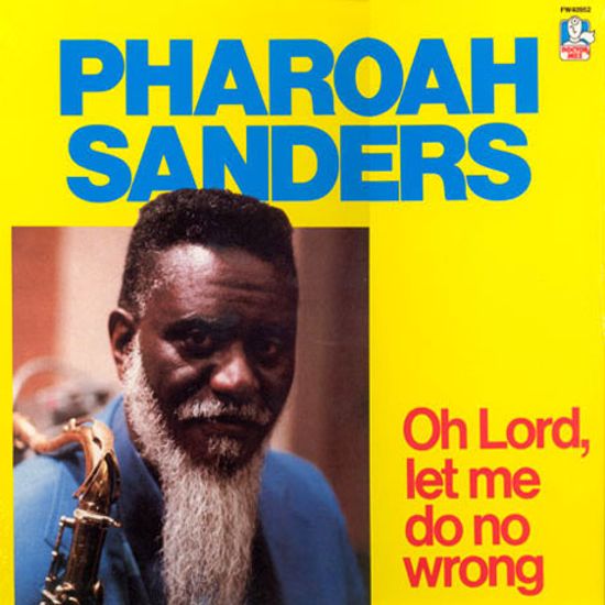 OH LORD, LET ME DO NO WRONG [LP]