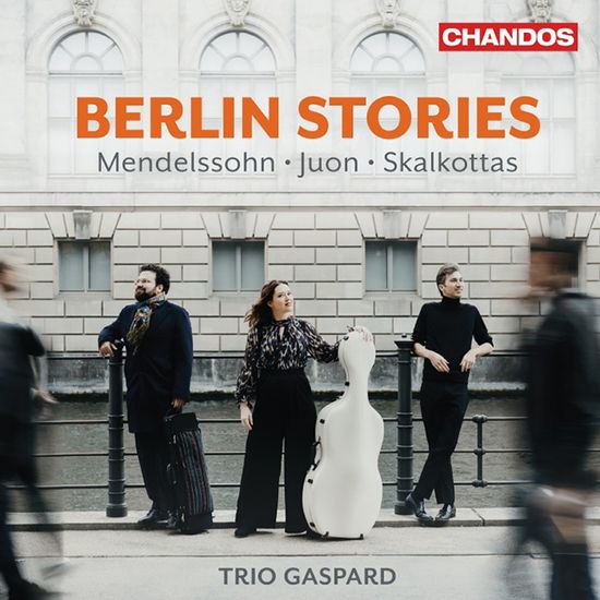 BERLIN STORIES/ TRIO GASPARD [멘델스존, 유온, 스칼코타스: 베를린 스토리즈 - 트리오 가스파르
