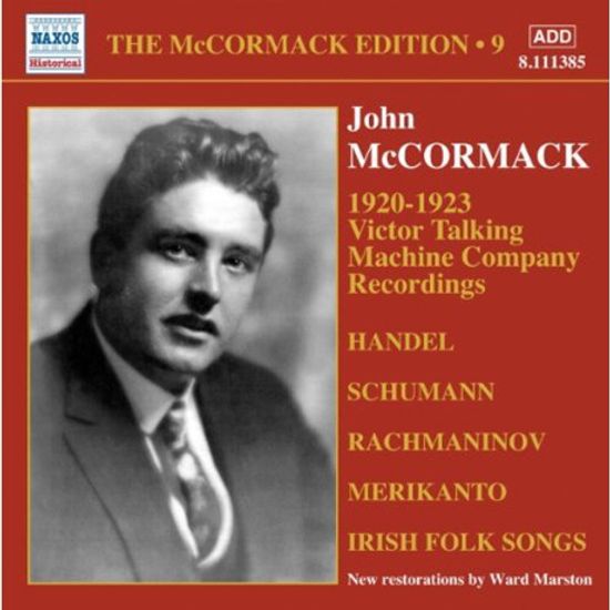 MCCORMACK EDITION 9: 1920-23 VICTOR RECORDINGS