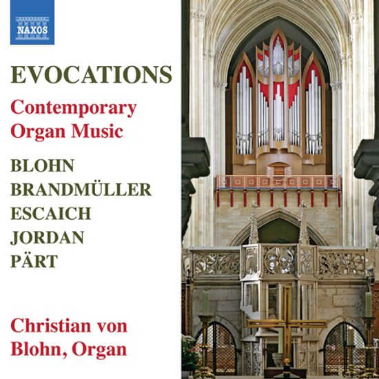 EVOCATIONS: CONTEMPORARY ORGAN MUSIC/ CHRISTIAN VON BLOHN [21세기 현대 오르간 음악 작품집 - 크리스티안 폰 블론]