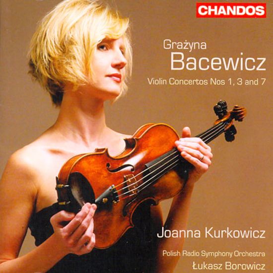 VIOLIN CONCERTOS NOS 1,3,7/ JOANNA KURKOWICZ, LUKASZ BOROWICZ