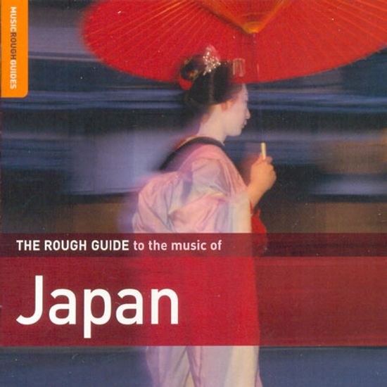 THE ROUGH GUIDE TO THE MUSIC OF JAPAN