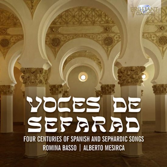 VOCES DE SEFARAD: FOUR CENTURIES OF SPANISH AND SEPHARDIC/ ROMINA BASSO [세파르디의 목소리: 4세기의 스페인과 세파르드인의 노래들]