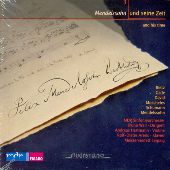 UND SEINE ZEIT 3/ BRUNO WEIL [멘델스존 선곡집 4집: 멘델스존과 그의 시대 3]