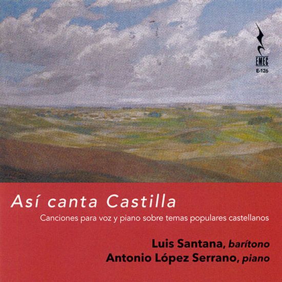 ASI CANTA CASTILLA/ LUIS SANTANA, ANTONIO LOPEZ SERRANO [루이스 산타나: 까스티야의 노래]