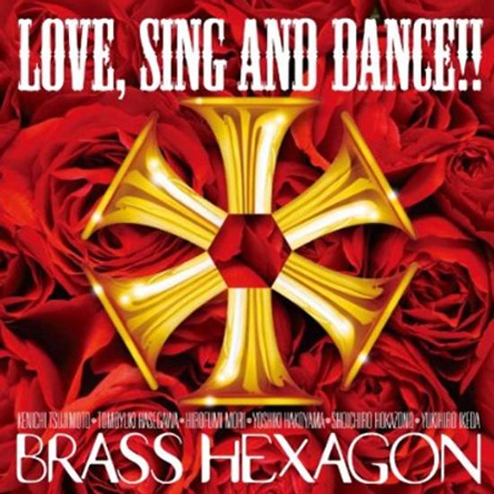 LOVE, SING AND DANCE