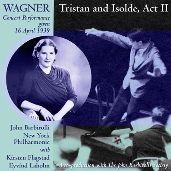 TRISTAN UND ISOLDE ACT 2/ JOHN BARBIROLLI
