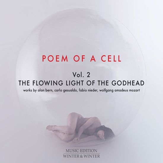 POEM OF A CELL VOL.2: THE FLOWING LIGHT OF THE GODHEAD [사랑과 엑스터시의 3부작]