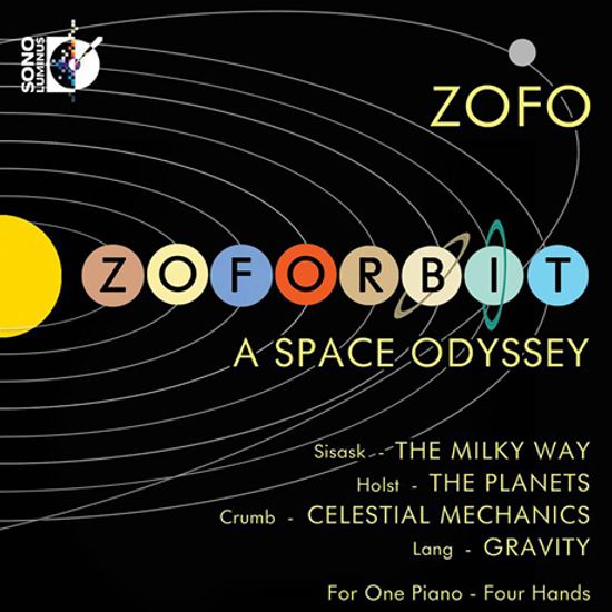 ZOFORBIT: A SPACE ODYSSEY - FOR ONE PIANO FOUR HANDS [CD+BLU-RAY AUDIO]