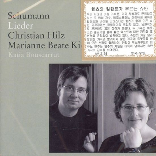 LIEDER/ CHRISTIAN HILZ/ MARIANNE BEATE KIELLAND [힐츠와 킬란트가 부르는 슈만]