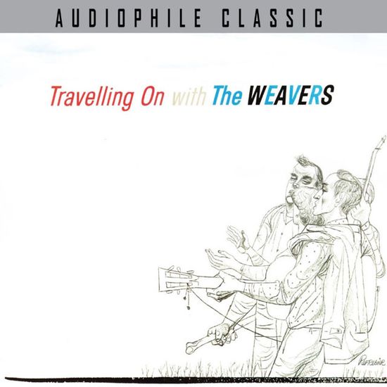 TRAVELLING ON WITH THE WEAVERS