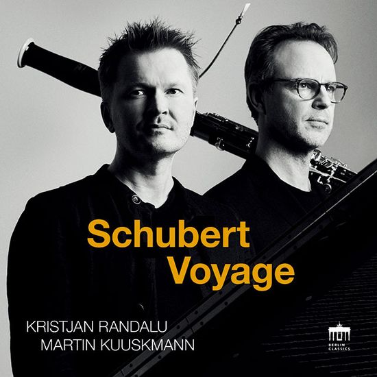 SCHUBERT VOYAGE/ KRISTJAN RANDALU & MARTIN KUUSKMANN [슈베르트: 겨울나그네(바순과 피아노 편곡) - 크리스티안 란달루 & 마르틴 쿠스크만]