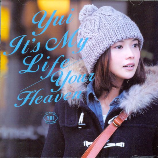 IT`S MY LIFE/ YOUR HEAVEN [싱글]