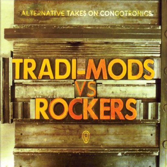 TRADI-MODS VS ROCKERS