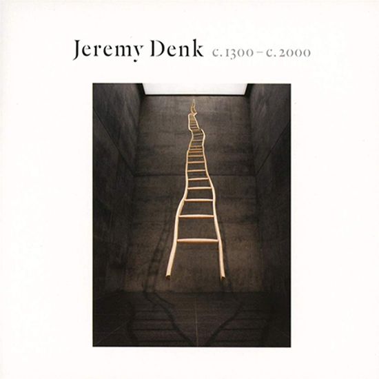 C.1300 - C.2000 [제레미 덴크: 700년의 역사]