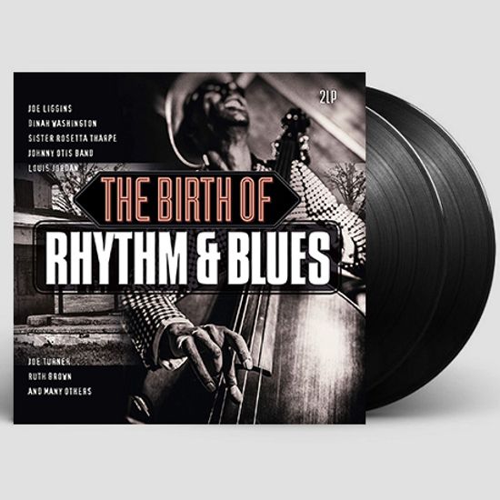 THE BIRTH OF RHYTHM & BLUES [180G LP]