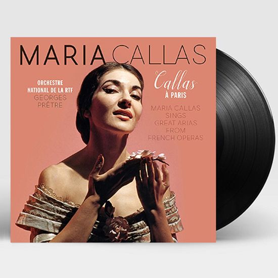 CALLAS A PARIS [프랑스 오페라 아리아 모음집 - 마리아 칼라스] [180G LP]