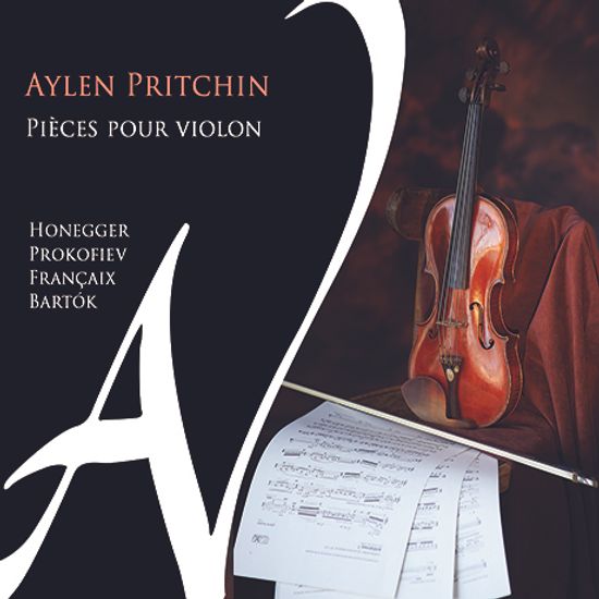 PIECES POUR VIOLON/ AYLEN PRITCHIN [프로코피에프, 바르톡, 프랑세: 솔로 바이올린을 위한 작품 - 에이렌 프리친]