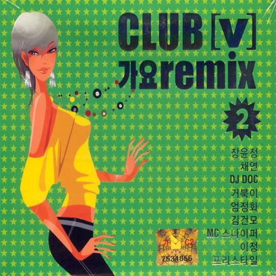 CLUB [V] 가요 REMIX 2