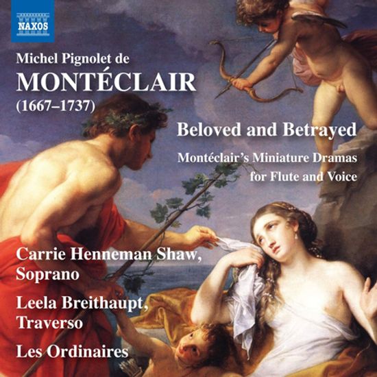 BELOVED AND BETRAYED: MINIATURE DRAMAS FOR FLUTE & VOICE/ LES ORDINAIRES, LEELA BREITHAUPT [몽테클레르: 연인과 배신자]