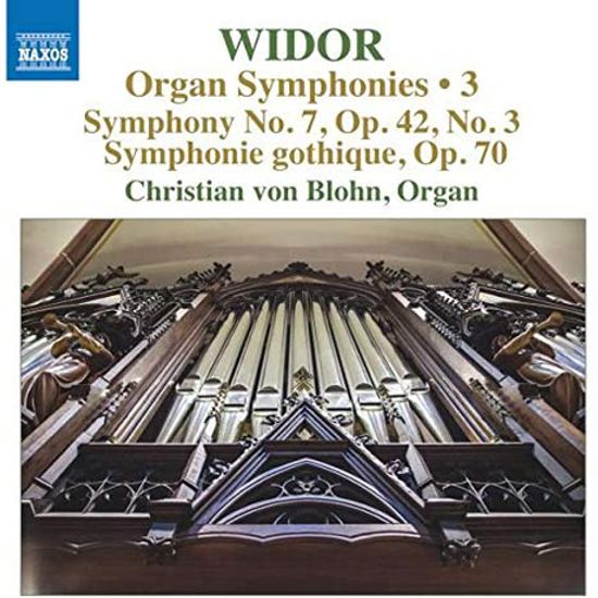 ORGAN SYMPHONIES 3/ CHRISTIAN VON BLOHN [비도르: 오르간 교향곡 7번, 9번(고딕 교향곡) - 크리스티안 폰 블론]